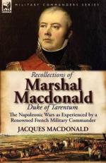 49588 - MacDonald, J. - Recollections of Marshal Macdonald Duke of Tarentum. The Napoleonic Wars as Experienced by a Renowned French Military Commander  