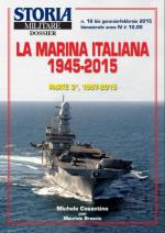 49650 - Cosentino-Brescia, M.-M. - Marina Italiana 1945-2015 Parte 3a: 1997-2015 - Storia Militare Dossier 16bis (La)