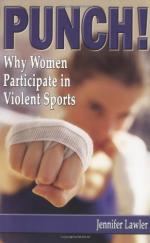 49816 - Lawler, J. - Punch! Why Women Participate in Violent Sports