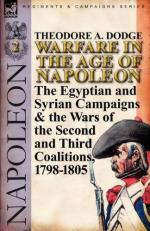 49922 - Dodge, T.A. - Warfare in the Age of Napoleon Vol 2. The Egyptian and Syrian Campaigns and the Wars of the Second and Third Coalitions 1798-1805 