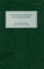 50006 - Rogers-DeVries-France, B.S.-C.J.-J. cur - Journal of Medieval Military History Vol 05