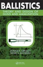 50025 - Carlucci-Jacobson, D.E-S.S. - Ballistics. Theory and Design of Guns and Ammunition