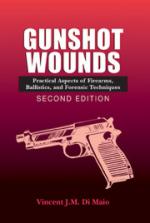 50033 - DiMaio, V.J.M. - Gunshot Wounds. Practical Aspects of Firearms, Ballistics, and Forensic Techniques. 2nd Edition