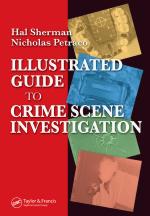 50034 - Sherman-Petraco, H.-N. - Illustrated Guide to Crime Scene Investigation