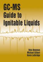 50123 - Newman,Gilbert , Lothridge, R.N-M.W.G-K.L - GC-MS Guide to Ignitable Liquids