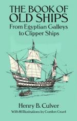 50254 - Culver, H.B. - Book of Old Ships. From Egyptian Galleys to Clipper Ships (The)