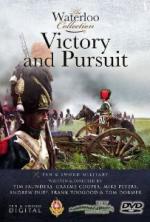 50308 - Dormer-Duff-Saunders, T.-A.-T. - Waterloo Collection DVD Vol 4: Victory and Pursuit (The)