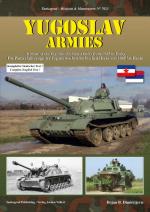 50327 - Dimitrijevic, B.B. - Mission and Manoeuvres 7023: Yugoslav Armies. Armor of the Yugoslav/Serbian Armies from 1945 to Today