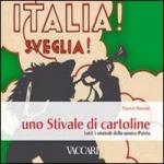 50384 - Sturani, E. - Italia! Sveglia! Uno stivale di cartoline. Tutti i simboli della nostra patria