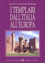 50452 - Capone, B. - Templari dall'Italia all'Europa (I)