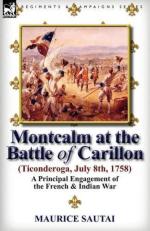 50457 - Sautai, M. - Montcalm at the Battle of Carillon. A Principal Engagement of the French and Indian War 