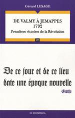 50757 - Lesage, G. - De Valmy a Jemappes 1792. Premieres victoires de la Revolution