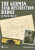 51012 - Michaelis, R. - German Tank Destruction Badge in World War II (The)