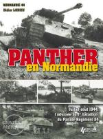 51152 - Lodieu, D. - Panther en Normandie. Odyssee du Bataillon de Panther de la 116.Panzer-Division en Normandie. Juillet-Aout 1944 (L')