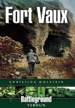 51349 - Holstein, C. - Battleground Europe - Verdun: Fort Vaux