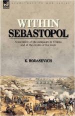 51408 - Hodasevic, K. - Within Sebastopol. A Narrative of the Campaign in the Crimea and of the Events of the Siege