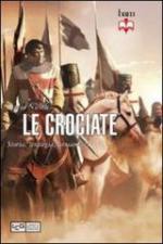 51513 - Nicolle, D. - Crociate. Storia, strategia, armamenti (Le)