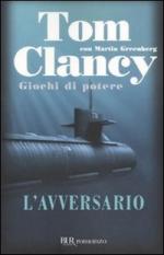 51553 - Clancy, T. - Giochi di potere. L'avversario