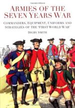 51594 - Smith, D. - Armies of the Seven Years War. Commanders, Equipment, Uniforms and Strategies of the First World War 