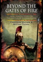 51659 - Matthew-Trundel, C.-M. - Beyond the Gates of Fire. New Perspectives on the Battle of Thermopylae