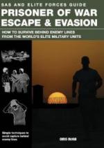 51753 - McNab, C. - SAS and Elite Forces Guide Prisoner of War Escape and Evasion. How to Survive Behind Enemy Lines from the World's Elite Military Units