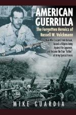 51759 - Guardia, M. - American Guerrilla. The Forgotten Heroics of Russell W. Volckmann