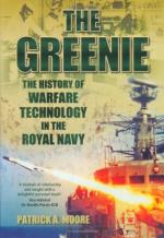 51842 - Moore, P.A. - Greenie. The History of Warfare Technology in the Royal Navy (The)