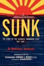 52072 - Hashimoto, M. - Sunk. The Story of the Japanese Submarine Fleet 1941-1945