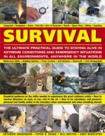 52153 - AAVV,  - Survival. The Ultimate Practical Guide to Staying Alive in Extreme Conditions and Emergency Situations in all environments, anywhere in the World