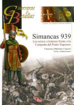 52242 - Martinez Canales, F. - Guerreros y Batallas 077: Simancas 939 d.C. Los Reinos cristianos frente la campana del Poder Supremo