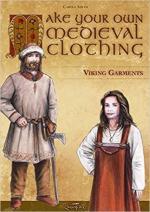 52295 - Adler, C. - Make your own Medieval Clothing. Viking Garments