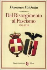 52434 - Fisichella, D. - Dal Risorgimento al Fascismo 1861-1922