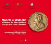 52565 - Montanari, V. cur - Monete e medaglie al museo del Risorgimento e i luoghi della trafila garibaldina
