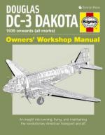 52568 - Blackah, P. - Douglas DC-3 Dakota. Owner's Workshop Manual. 1935 onwards (all marks)