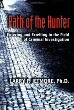 52572 - Jetmore, L.F. - Path of the Hunter. Entering and Excelling in the Field of Criminal Investigation. Libro+CD
