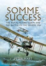 52578 - Hart, P. - Somme Success. The Royal Flying Corps and the Battle of the Somme 1916