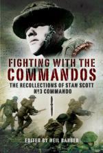52620 - Barber, N. cur - Fighting with the Commandos. The Recollections of Stan Scott, N. 3 Commando