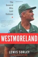 52718 - Sorley, L. - Westmoreland. The General Who Lost Vietnam