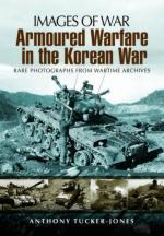 53004 - Tucker Jones, A. - Images of War. Armored Warfare in the Korean War