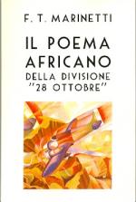 53212 - Marinetti, F.T. - Poema africano della Divisione '28 ottobre' (Il)