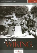 53361 - Steiner, R. - Archives de Guerre 01: La Division 'Wiking'
