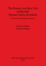 53478 - Pripon-Gazdac, E.-C. - Roman Auxiliary Fort at Buciumi (Roman Dacia, Romania). Coins in archaeological (The)