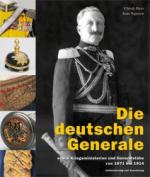 53539 - Herr-Nguyen, U.-J. - Deutschen Generale sowie Kriegsministerien und Generalstaebe von 1871 bis 1914 (Die)