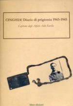 53684 - Zane, M. cur - Cinghia! Diario di prigionia 1943-45. Capitano degli Alpini Aldo Facella