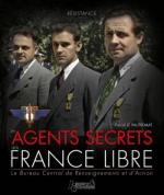 53713 - Perquin, J.L. - Resistance Vol 3. Les agents secrets de la France Libre. Le Bureau Central de Renseignements et d'Action