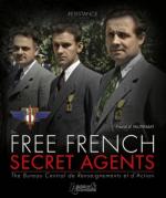 53714 - Perquin, J.L. - Resistance Vol 3. The Free French Secret Agents. The Bureau Central de Renseignements et d'Action