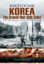 53844 - Chinnery, P. - Images of War. Korea. The Ground War from Both Sides