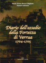 54084 - Bocca Ghiglione-Salomon, M.T.-M. - Diario dell'assedio della Fortezza di Verrua 1704-1705