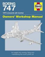 54250 - Wood, C. - Boeing 747. Owner's Workshop Manual. 1970 Onwards (all marks)