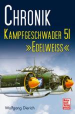 54265 - Dierich, W. - Kampfgeschwader 51 Edelweiss - Chronik